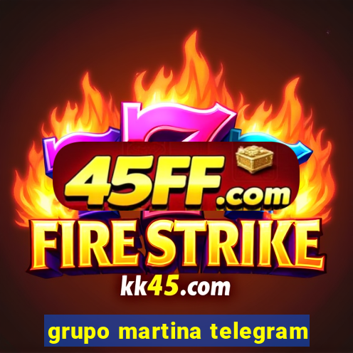 grupo martina telegram